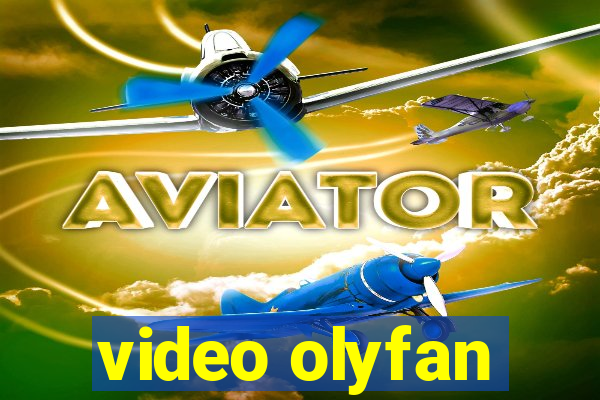 video olyfan